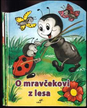 O mravčekovi z lesa