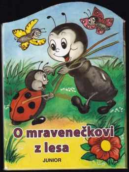 O mravenečkovi z lesa