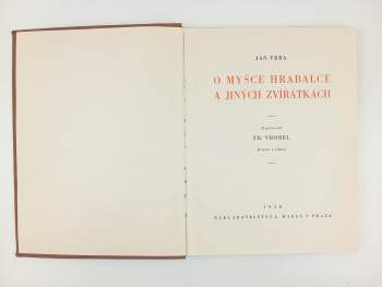 Jan Vrba: O myšce Hrabalce a jiných zviřátkách