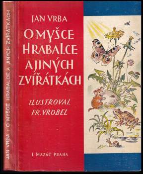 O myšce Hrabalce a jiných zviřátkách