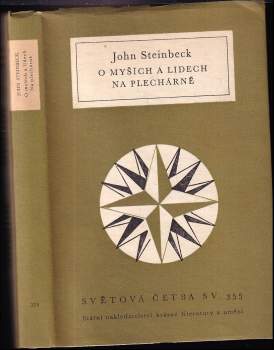 John Steinbeck: O myších a lidech ; Na plechárně