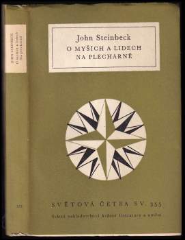 John Steinbeck: O myších a lidech ; Na plechárně