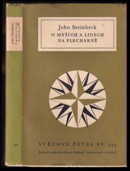 John Steinbeck: O myších a lidech ; Na plechárně