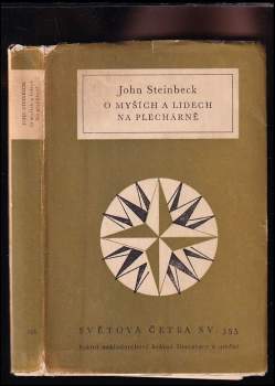 John Steinbeck: O myších a lidech ; Na plechárně