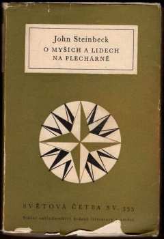 John Steinbeck: O myších a lidech ; Na plechárně