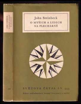 O myších a lidech ; Na plechárně - John Steinbeck (1965, Státní nakladatelství krásné literatury a umění) - ID: 65884