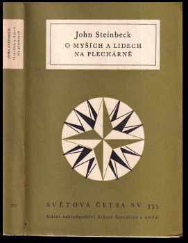 John Steinbeck: O myších a lidech ; Na plechárně