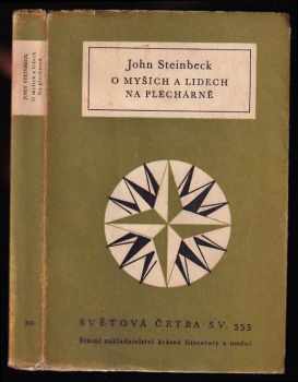 John Steinbeck: O myších a lidech ; Na plechárně