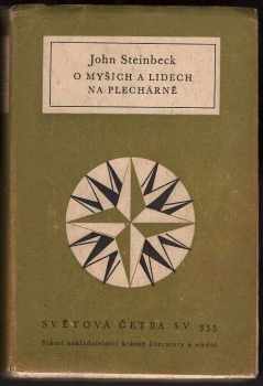 John Steinbeck: O myších a lidech ; Na plechárně