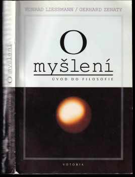 Konrad Paul Liessmann: O myšlení