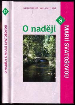 O naději s Marií Svatošovou