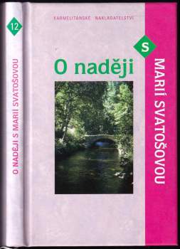 O naději s Marií Svatošovou