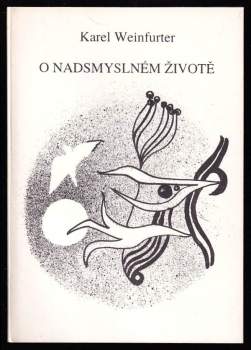 O nadsmyslném životě