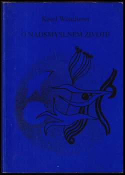 O nadsmyslném životě