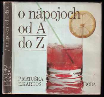 Poměn Matuška: O nápojoch od A do Z