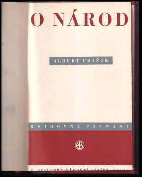 Albert Pražák: O národ