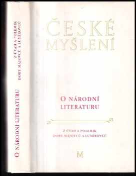 O národní literaturu - z úvah a polemik doby májovců a lumírovců (1990, Melantrich) - ID: 250301