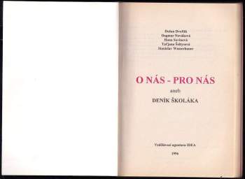 Dušan Dvořák: O nás - pro nás aneb Deník školáka