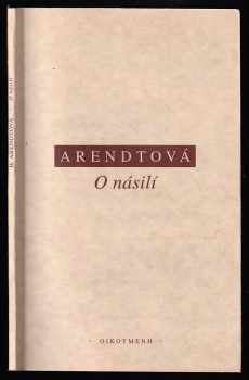 Hannah Arendt: O násilí