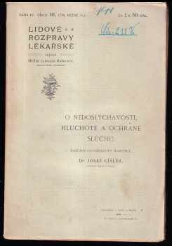 O nedoslýchavosti, hluchotě a ochraně sluchu