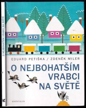 O nejbohatším vrabci na světě