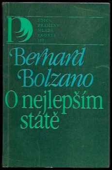 O nejlepším státě - Bernard Bolzano (1981, Mladá fronta) - ID: 552242