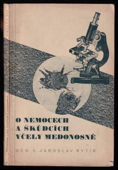 O nemocech a škůdcích včely medonosné