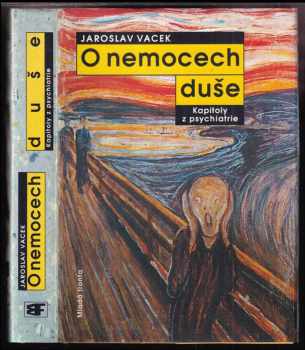 O nemocech duše : kapitoly z psychiatrie