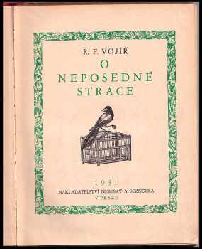 Rudolf František Vojíř: O neposedné strace