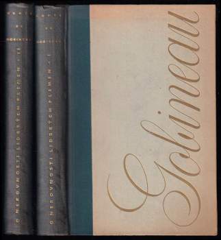 Arthur de Gobineau: O nerovnosti lidských plemen