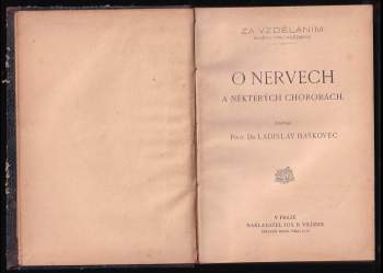 Antonín Wiesner: O nervech a některých chorobách + Právo bolesti + Infekce a desinfekce + Základy zdravovědy + První pomoc