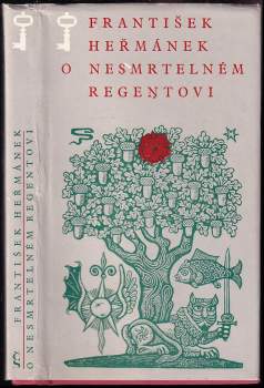 O nesmrtelném regentovi