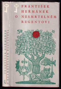 O nesmrtelném regentovi - František Heřmánek (1973, Československý spisovatel) - ID: 769273