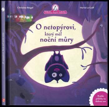 O netopýrovi, který měl noční můry