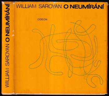 William Saroyan: O neumírání