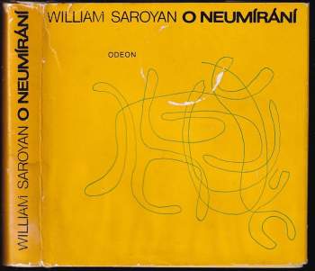 William Saroyan: O neumírání