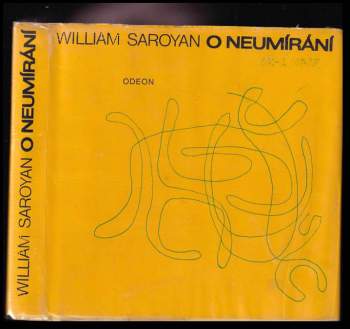 William Saroyan: O neumírání