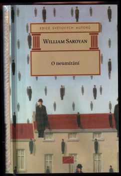 William Saroyan: O neumírání
