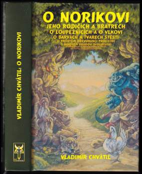 Vladimír Chvátil: O Norikovi