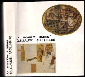 Guillaume Apollinaire: O novém umění