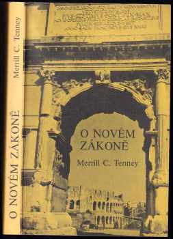 O Novém zákoně - Merrill C Tenney (1975, s.n) - ID: 683196