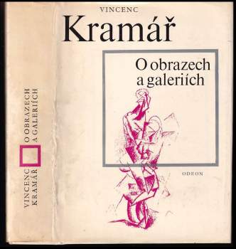 Vincenc Kramář: O obrazech a galeriích