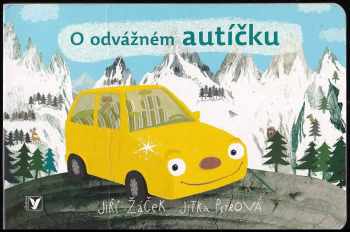 O odvážném autíčku