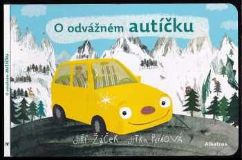 O odvážném autíčku
