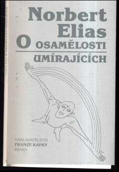 O osamělosti umírajících v našich dnech