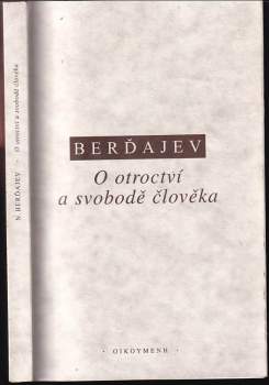 O otroctví a svobodě člověka