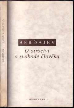 O otroctví a svobodě člověka