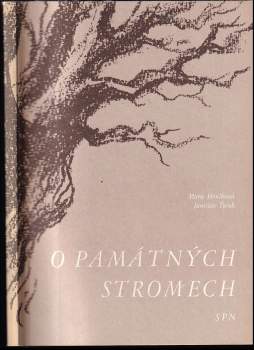 Marie Hrušková: O památných stromech