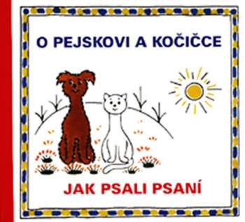 O pejskovi a kočičce
