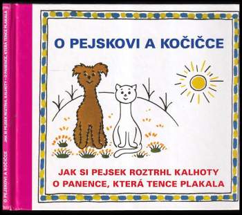 O pejskovi a kočičce